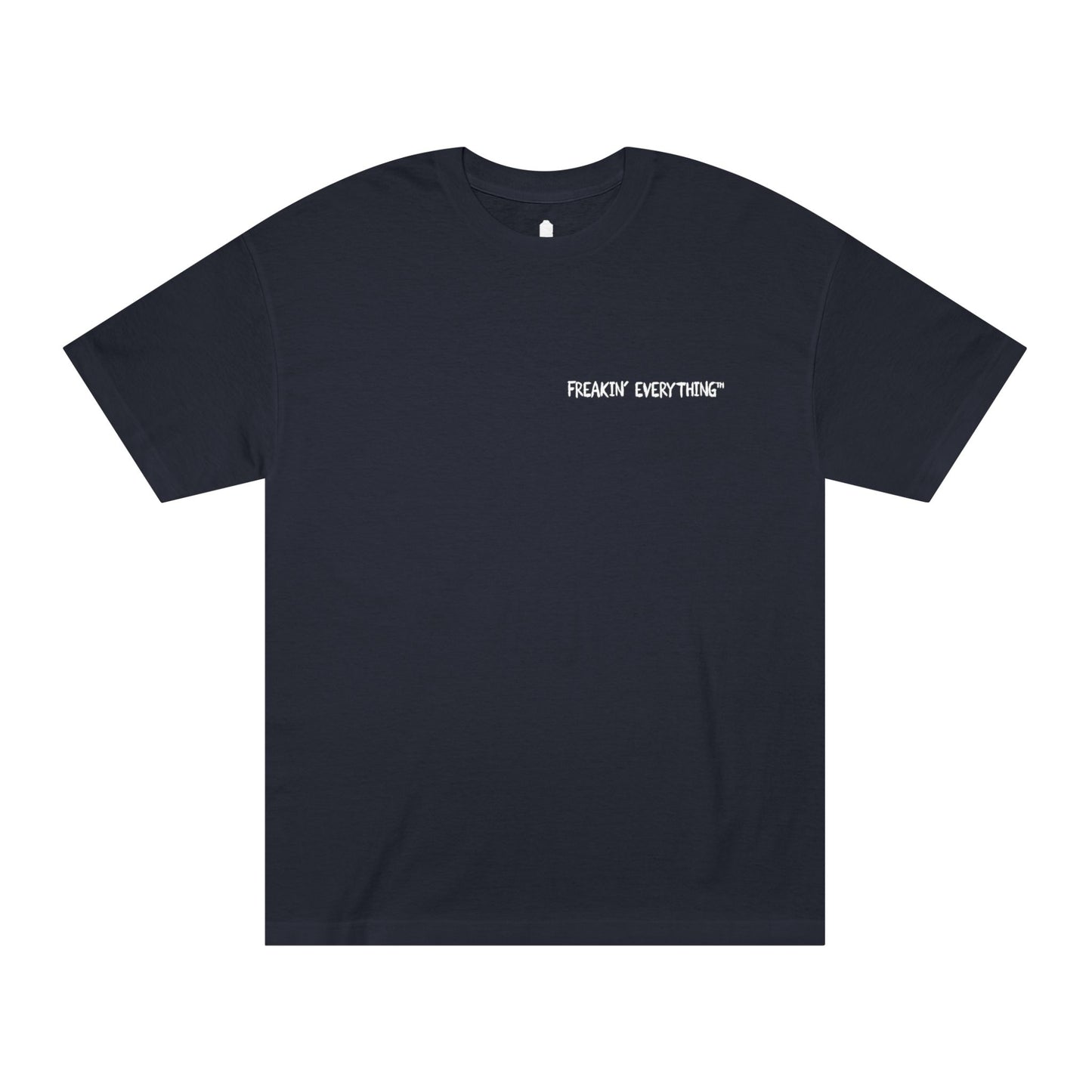 Black Freakin' Everything Tee