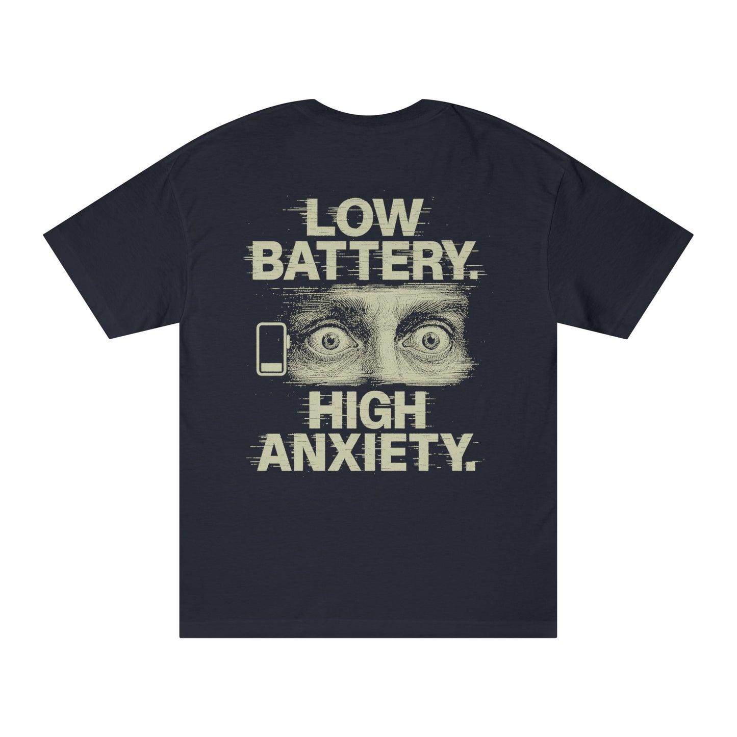Low Battery, High Anxiety  Tee