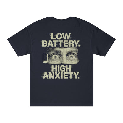Low Battery, High Anxiety  Tee