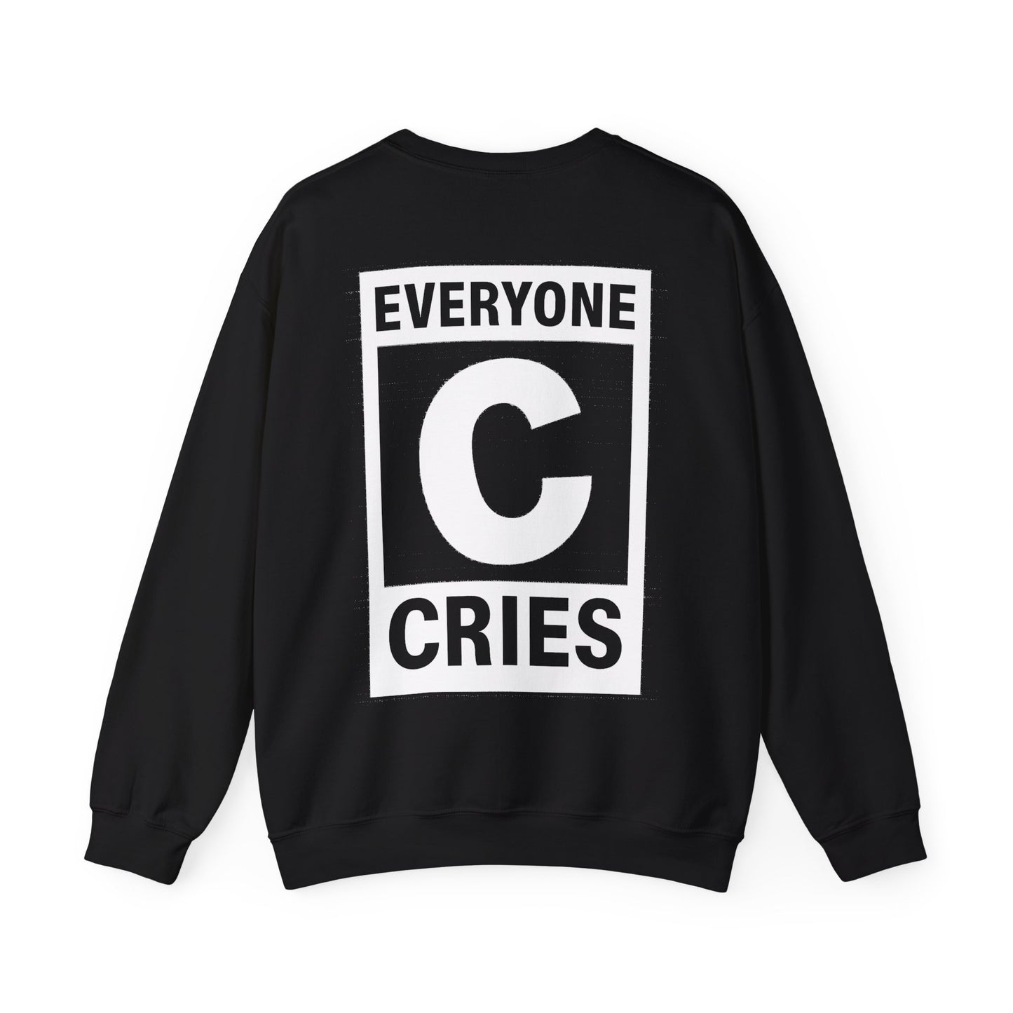 Everyone Cries Crewneck