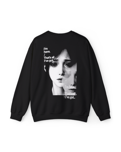 I'M HERE SWEATER